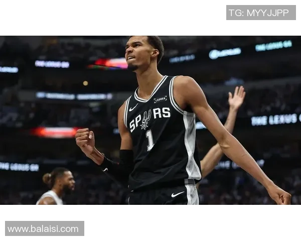 维克托文班亚马引领新时代内线革命展现篮球未来无限可能